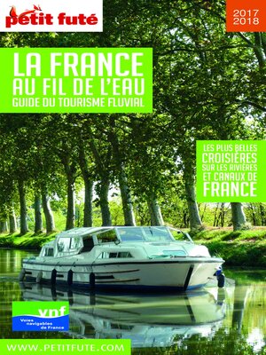 cover image of TOURISME FLUVIAL 2017/2018 Petit Futé